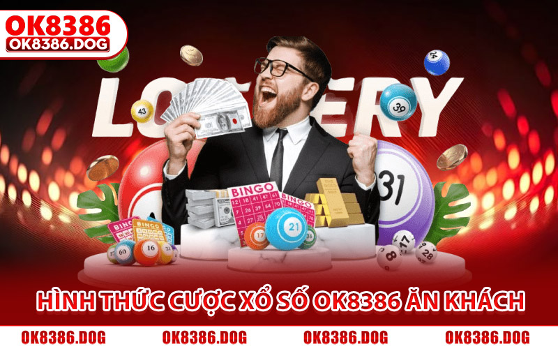 Xổ Số Ok8386 - Trải Nghiệm Quay Số Online Minh Bạch 100% 3 Gợi ý các hình thức cược xổ số Ok8386 ăn khách nhất hiện nay