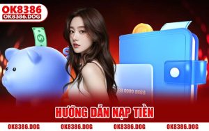 Hướng Dẫn Nạp Tiền