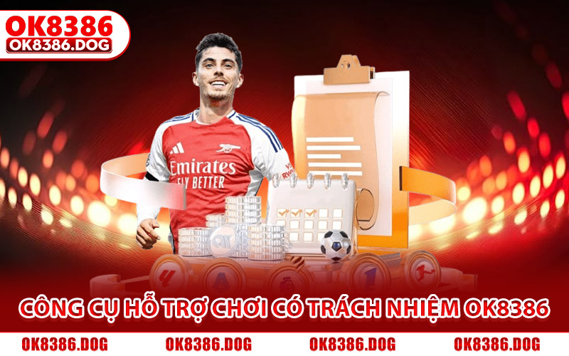 Chơi Có Trách Nhiệm OK8386 Giải Trí Văn Minh, Hiệu Quả 2026 3 Những công cụ hỗ trợ chơi có trách nhiệm tại Ok8386