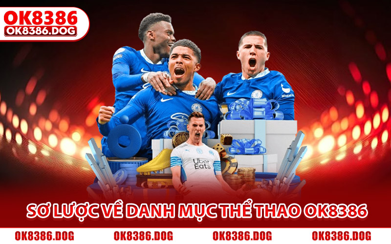 Thể Thao Ok8386 - Thiên Đường Cá Độ Uy Tín Top 1 Châu Á 1 Sơ lược đôi điều về danh mục thể thao Ok8386 xanh chín